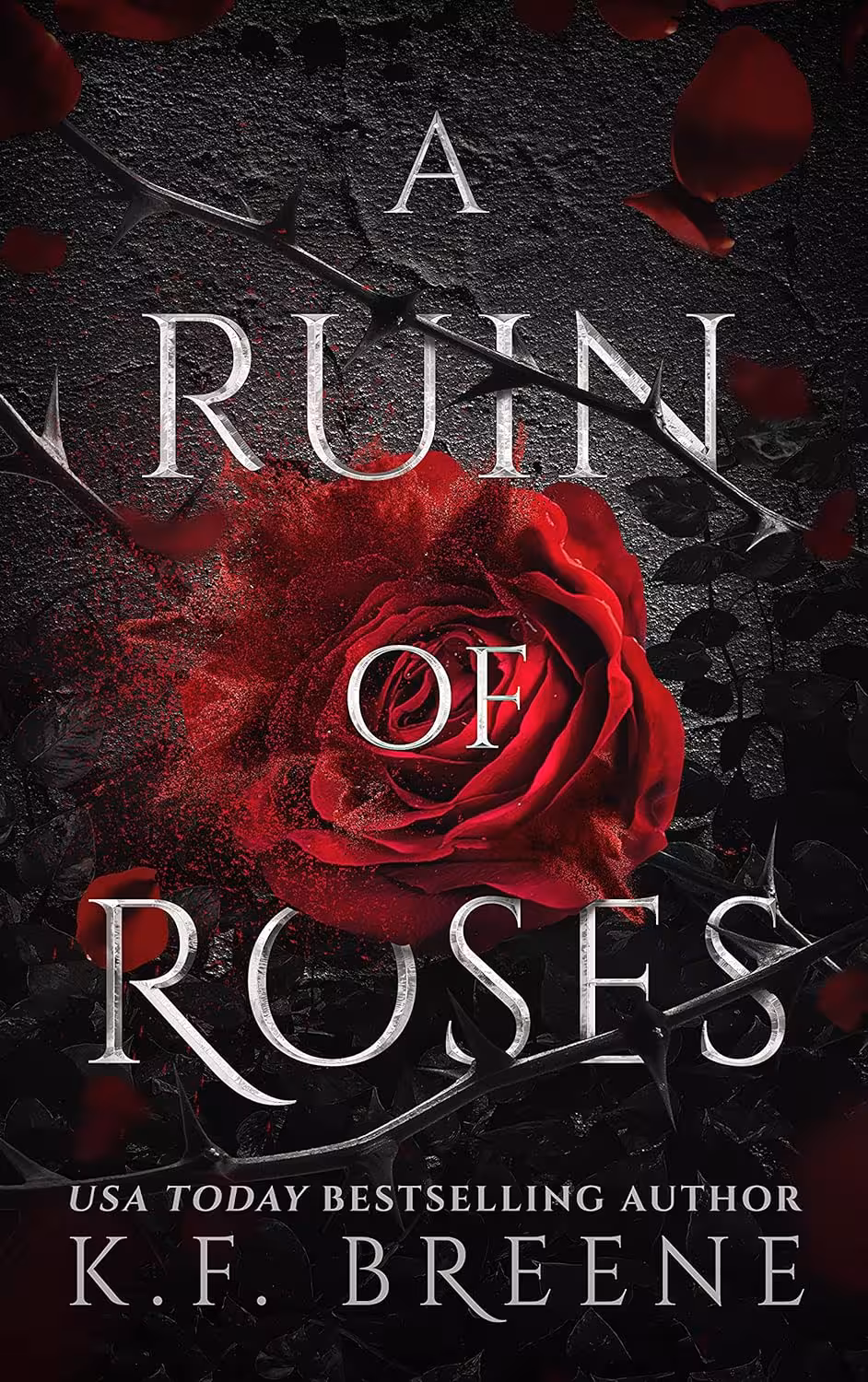 A Ruin of Roses (Deliciously Dark Fairytales – B&tB Book 1)