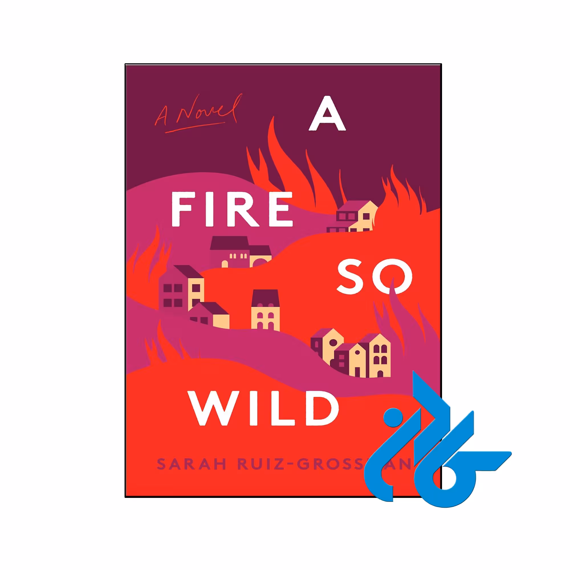 خرید و قیمت کتاب A Fire So Wild از فروشگاه کادن