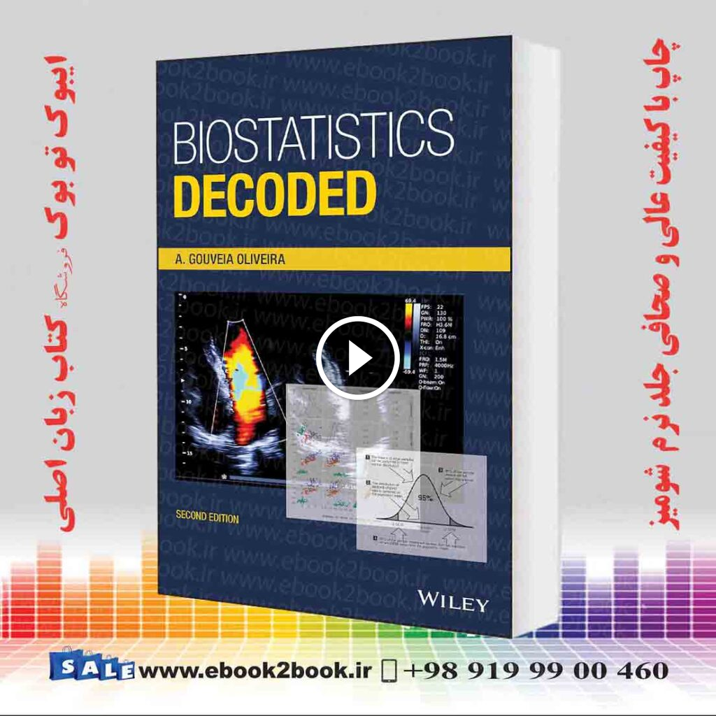 Biostatistics Decoded 2nd Edition