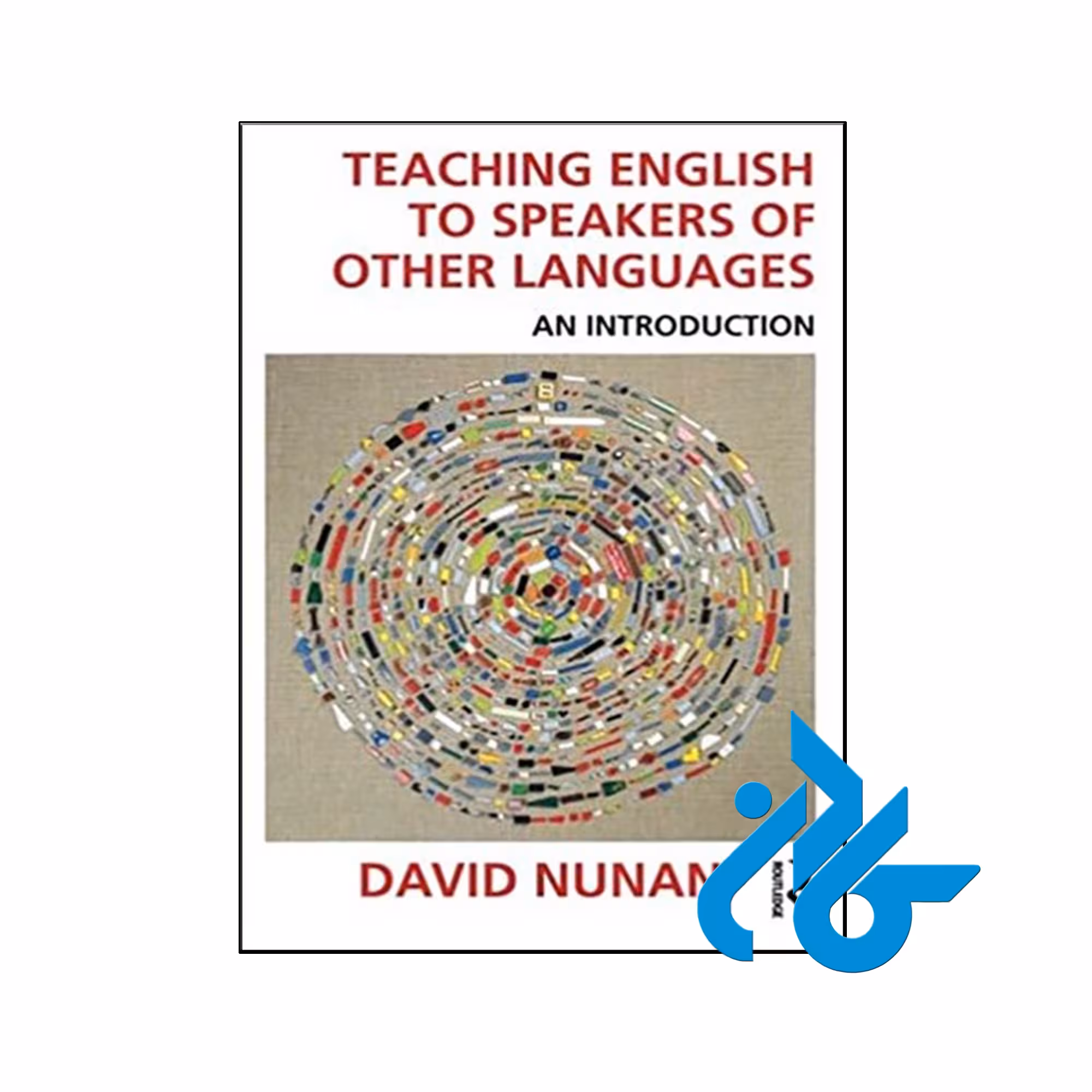کتاب Teaching English to Speakers of Other Languages An Introduction