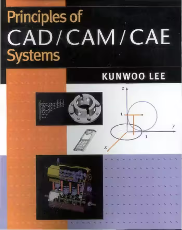خرید و دانلود نسخه کامل کتاب Principles of CAD/CAM/CAE