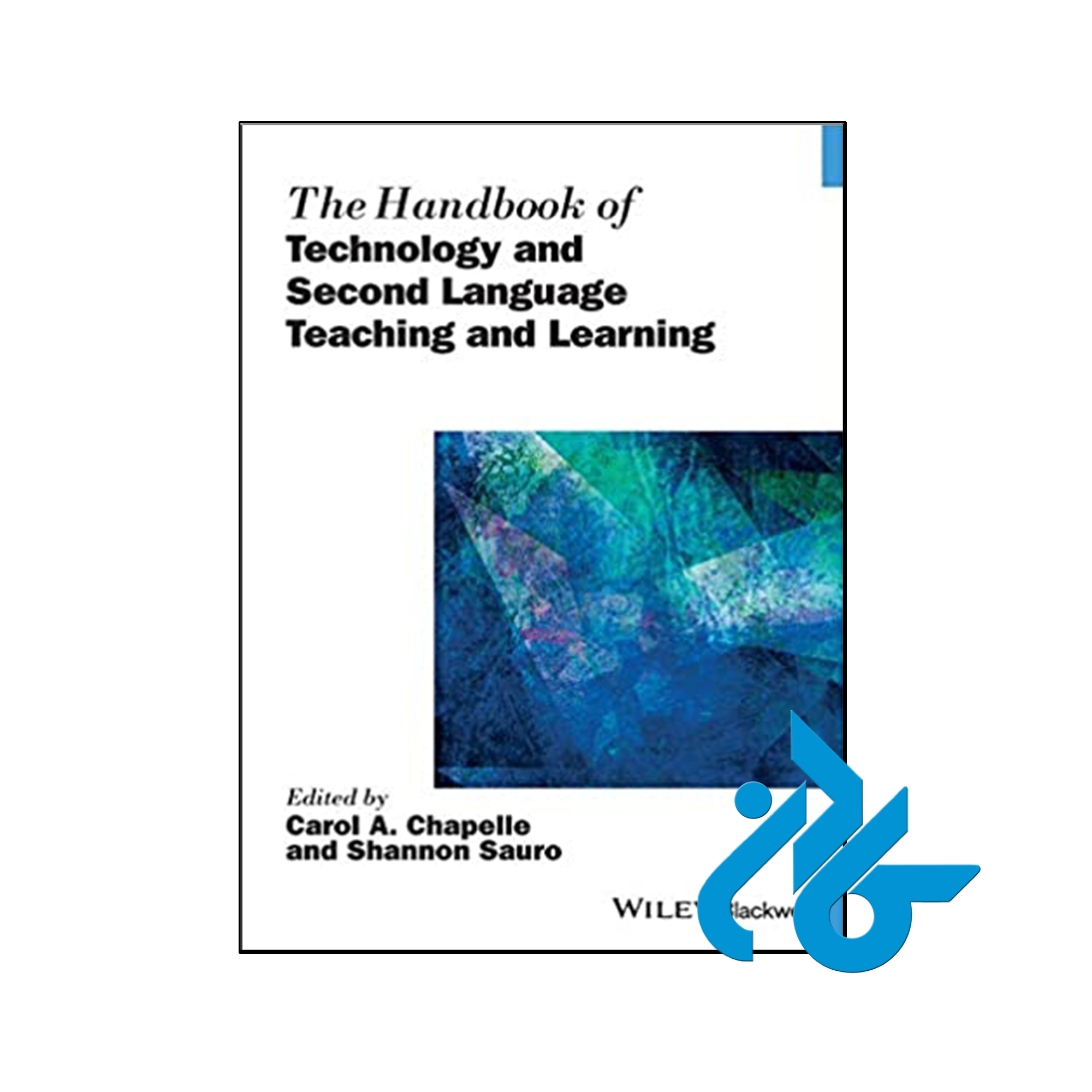 The Handbook of Technology and Second Language با 50% تخفیف