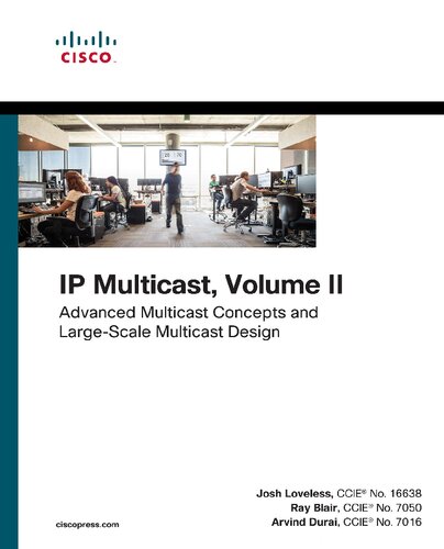خرید و دانلود نسخه کامل کتاب IP Multicast, Volume II: Advanced Multicast Concepts and Large-Scale Multicast Design