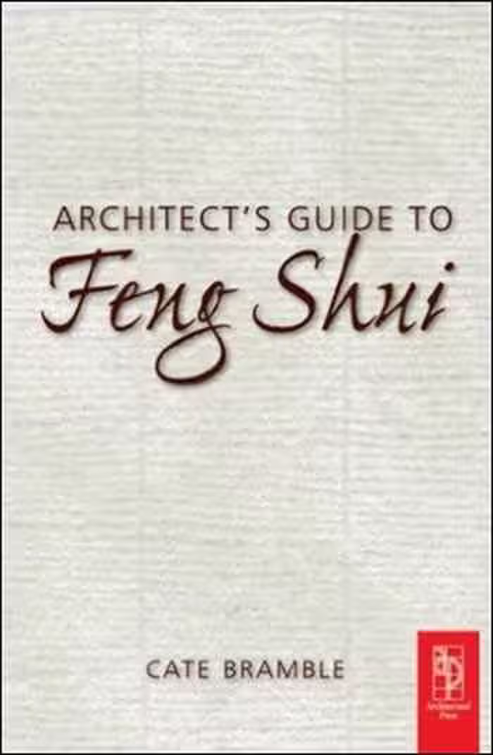 󾕇 دانلود کتاب Architect's Guide to Feng Shui, Exploding the Myth - دانلود کتاب های دانشگاهی