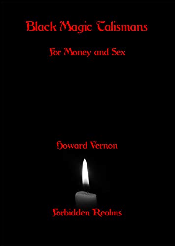 خرید و دانلود نسخه کامل کتاب Black Magic Talismans: For Money and Sex - pdf