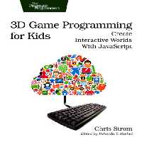 خرید و دانلود نسخه کامل کتاب 3D game programming for kids: create interactive worlds with JavaScript