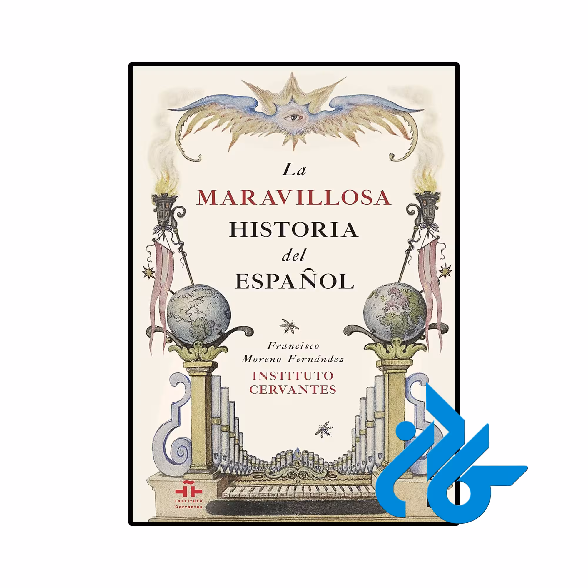 کتاب اسپانیایی La maravillosa historia del español