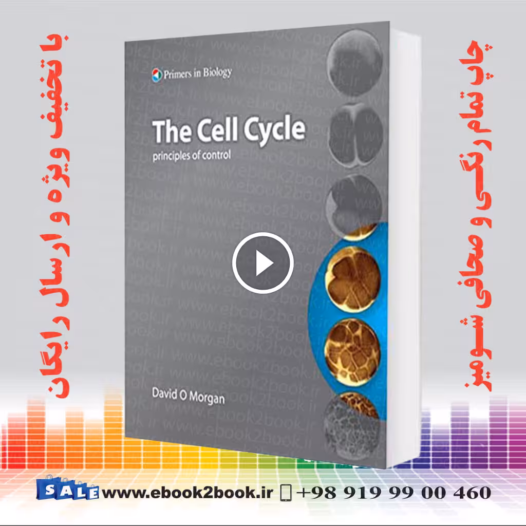The Cell Cycle: Principles of Control