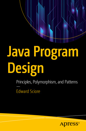 خرید و دانلود نسخه کامل کتاب Java Program Design: Principles, Polymorphism, and Patterns