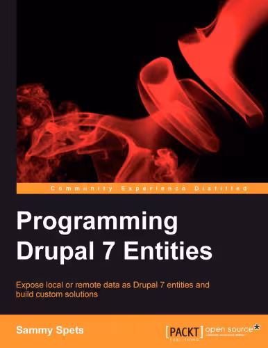 خرید و دانلود نسخه کامل کتاب Programming Drupal 7 entities