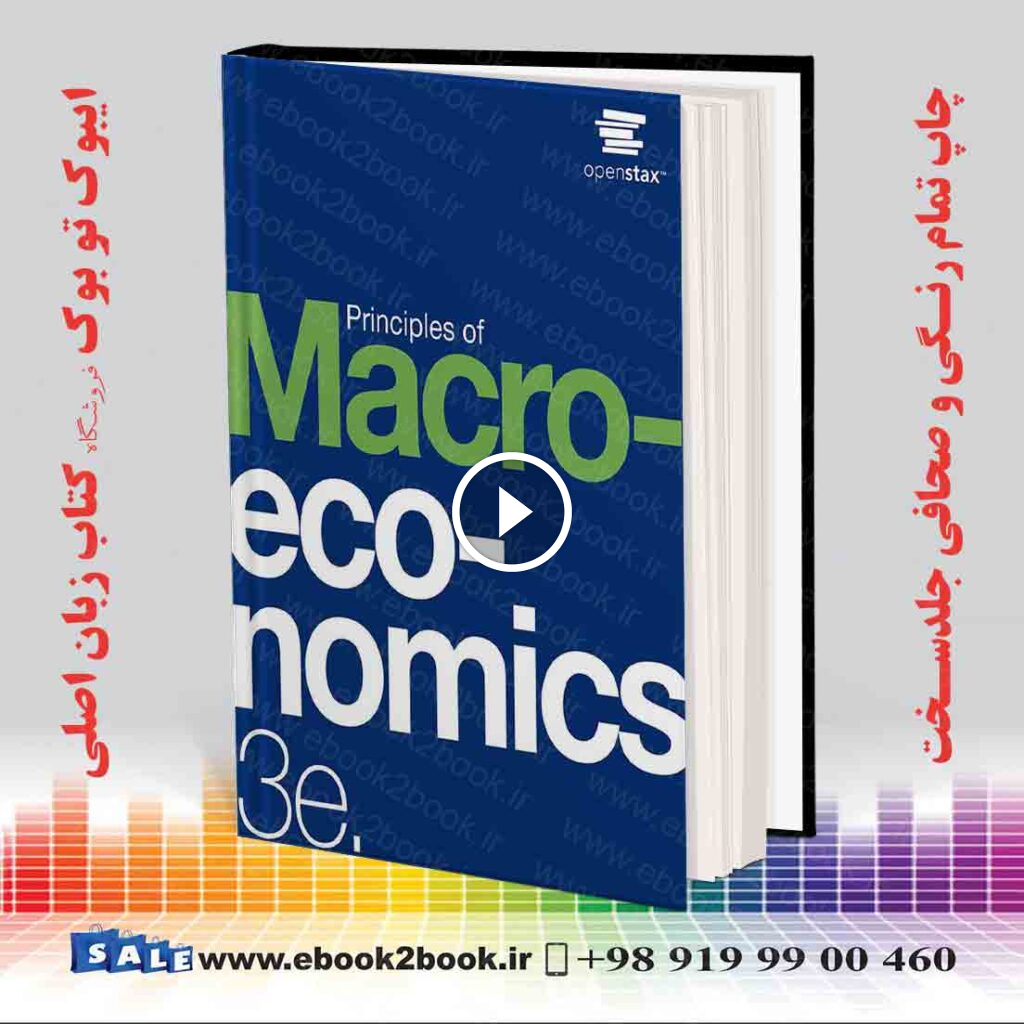 Principles of Macroeconomics 3e by OpenStax