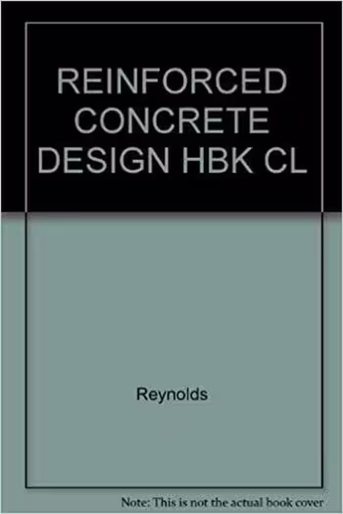󾕇 دانلود کتاب Reynolds, Reinforced Concrete Design Hbk Cl, 1988 - دانلود کتاب های دانشگاهی