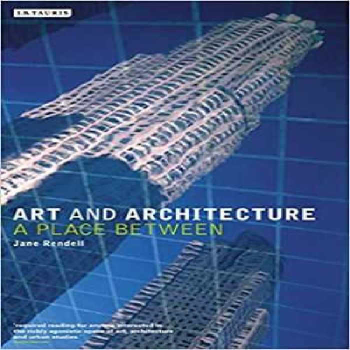 [PDF] دانلود کتاب Art And Architecture A Place Between, 2012