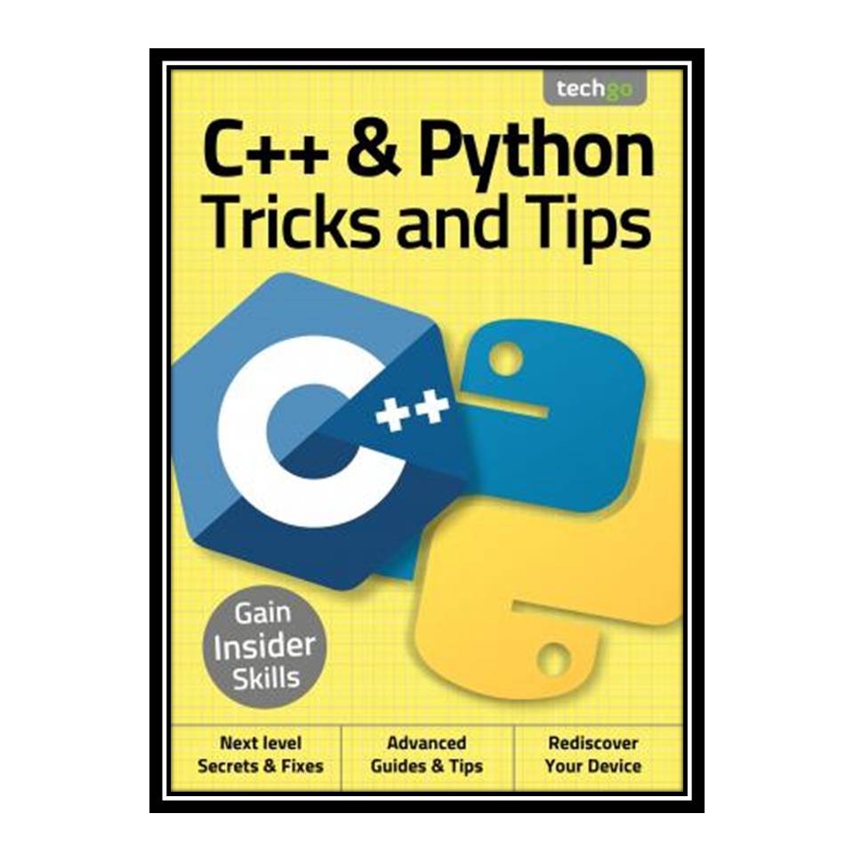 کتاب C and Python Tricks and Tips - September 2020 اثر جمعی از نویسندگان انتشارات مؤلفین طلایی