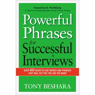 کتاب Powerful Phrases for Successful Interviews اثر Tony Beshara انتشارات AMACOM