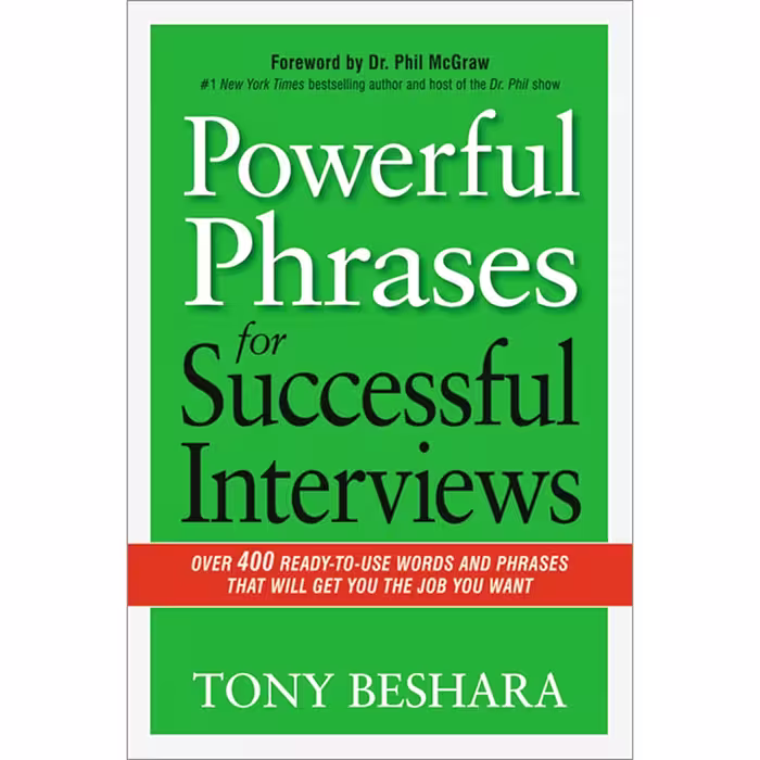 کتاب Powerful Phrases for Successful Interviews اثر Tony Beshara انتشارات AMACOM