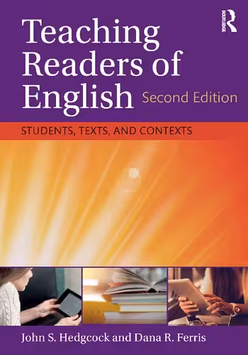 خرید و دانلود نسخه کامل کتاب Teaching Readers of English: Students, Texts, and Contexts (2nd Edition) - Pdf