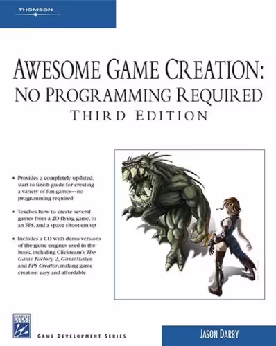 خرید و دانلود نسخه کامل کتاب Awesome Game Creation: No Programming Required