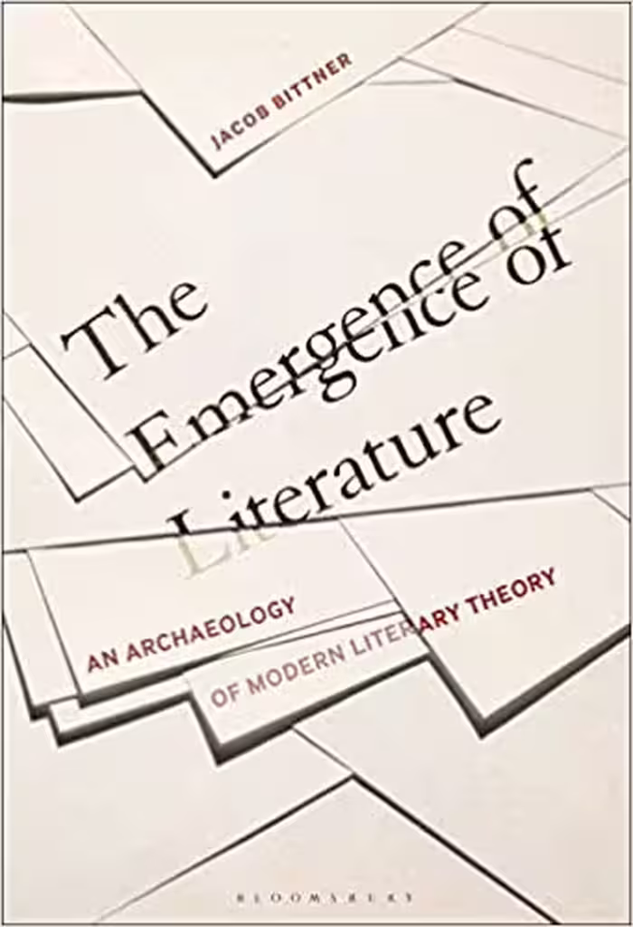 خرید و دانلود نسخه کامل کتاب The Emergence of Literature An Archaeology of Modern Literary Theory [2020] - PDF