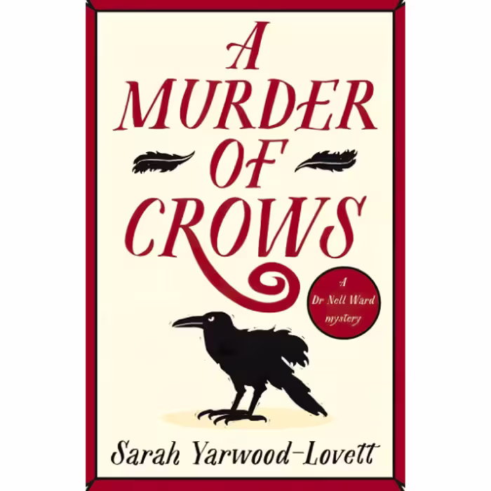 کتاب A Murder of Crows اثر Sarah Yarwood-Lovett انتشارات Embla Books
