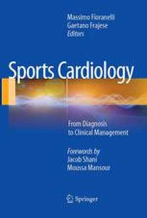 [PDF] دانلود کتاب Sports Cardiology - From Diagnosis To Clinical Management, 2012