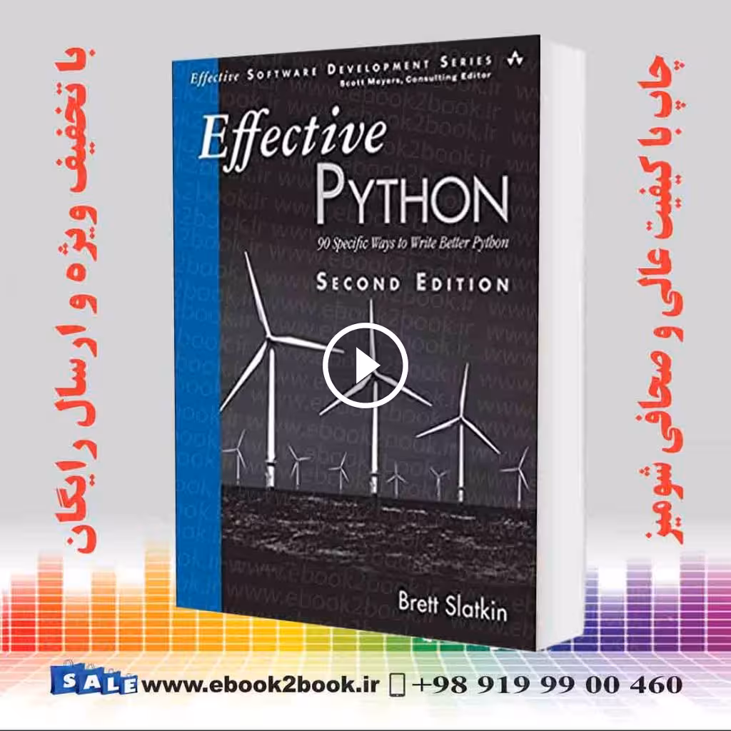Effective Python : 90 Specific Ways to Write Better Python 2nd Edition