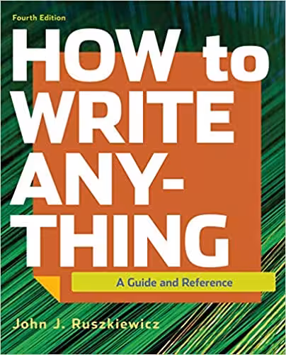 خرید و دانلود نسخه کامل کتاب How to Write Anything: A Guide and Reference (4th Edition) -   pdf