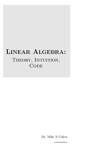 خرید و دانلود نسخه کامل کتاب Linear Algebra: Theory, Intuition, Code