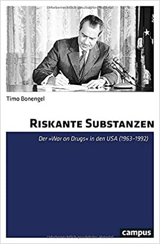 خرید و دانلود نسخه کامل کتاب Riskante Substanzen: Der »War on Drugs« in den USA (1963-1992)[2020] - PDF