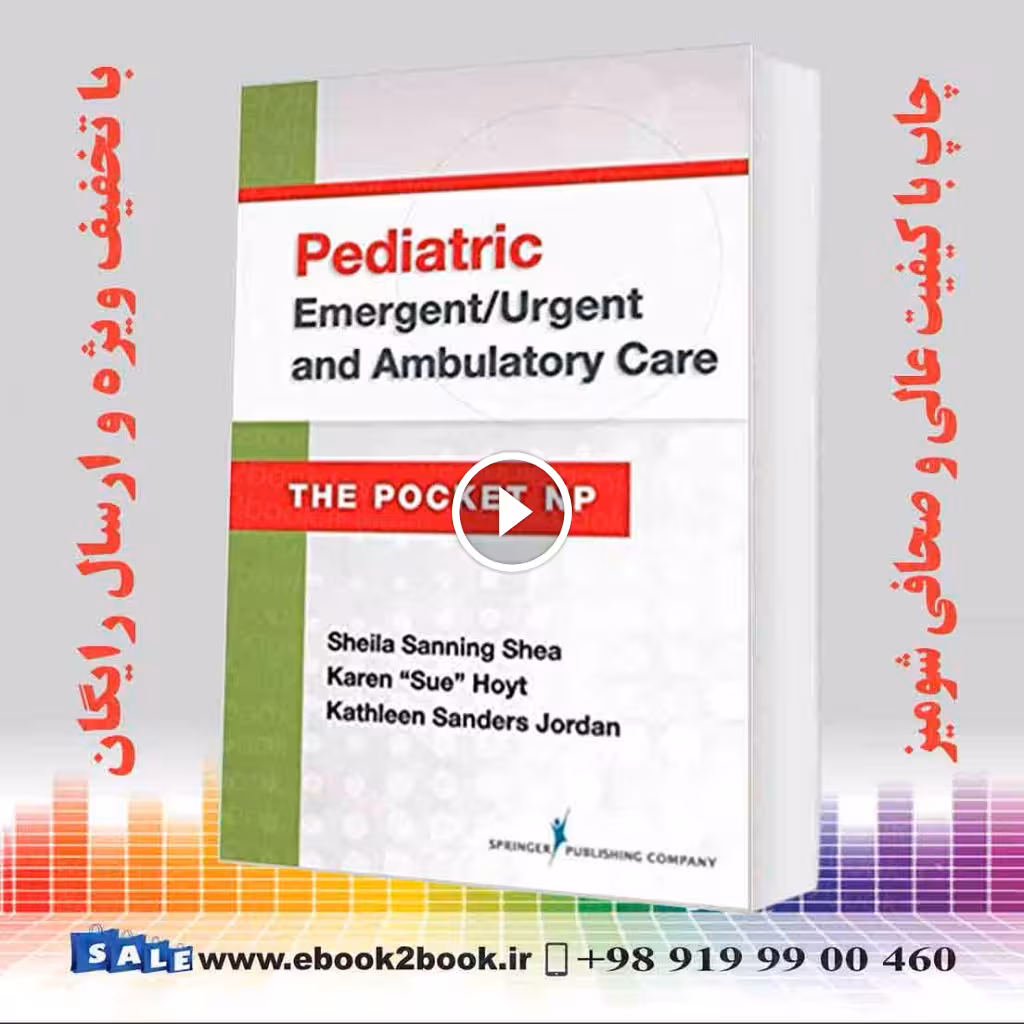 Pediatric Emergent/Urgent and Ambulatory Care: The Pocket NP
