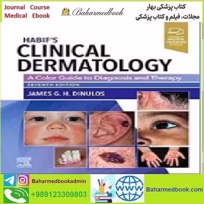 Habif's Clinical Dermatology A Color Guide to Diagnosis and Th