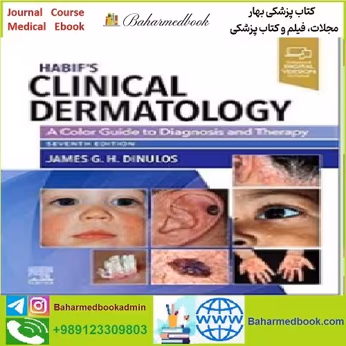 Habif's Clinical Dermatology A Color Guide to Diagnosis and Th