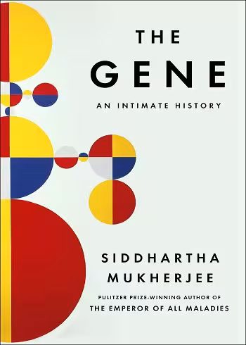 The Gene: An Intimate History کتاب ژن (زبان اصلی)