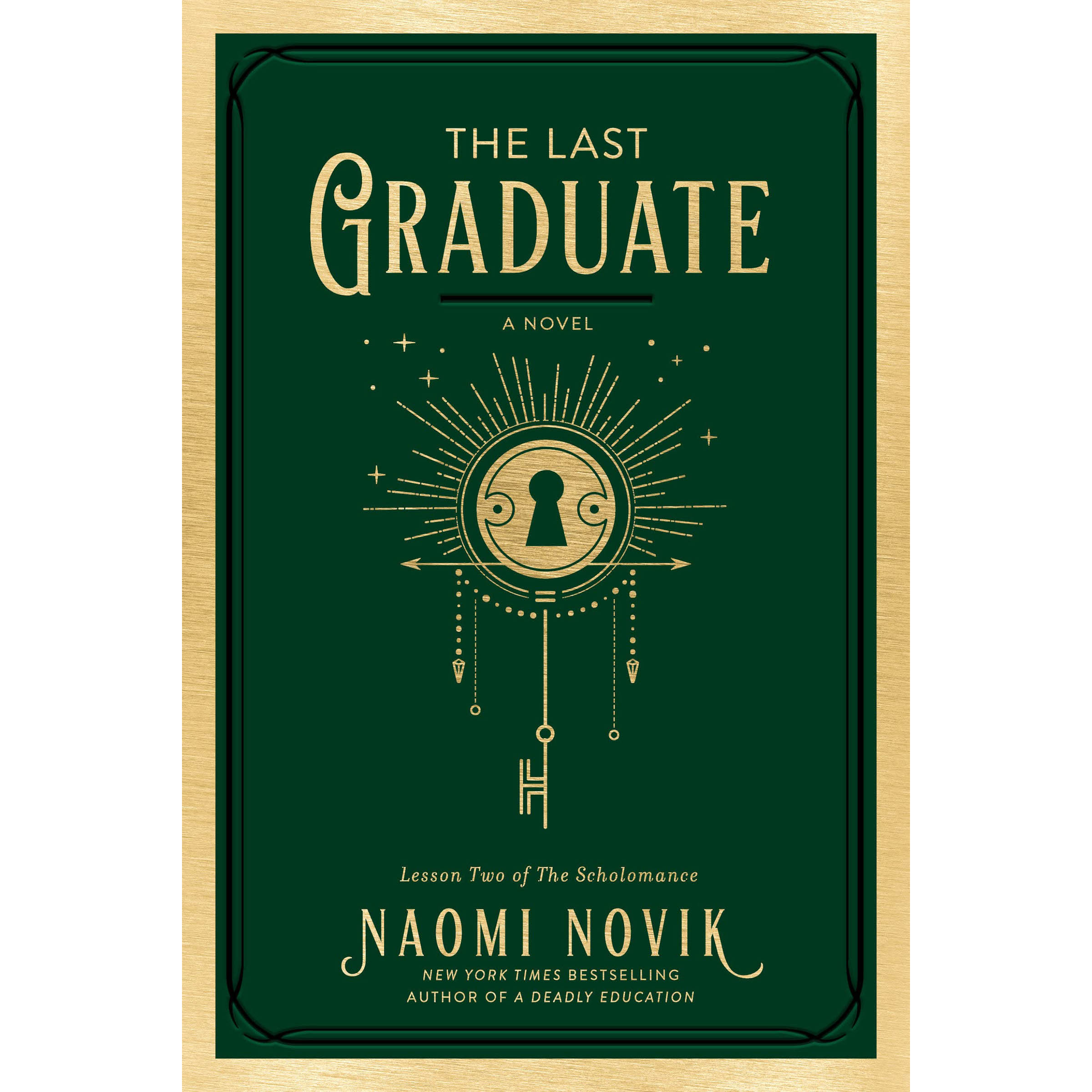 کتاب The Last Graduate اثر Naomi Novik انتشارات Del Rey