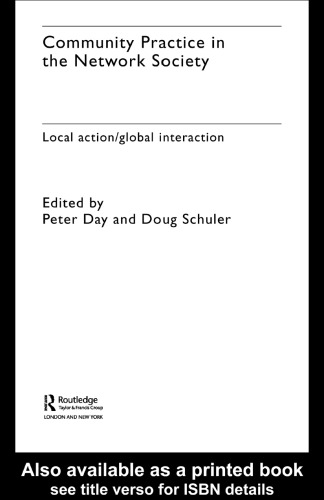 خرید و دانلود نسخه کامل کتاب Community Practice in the Network Society: Local Action Global Interaction