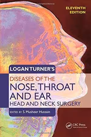 [PDF] دانلود کتاب Logan Turner's Diseases Of The Nose, Throat And Ear - Head And Neck Surgery, 11th ed, 2015