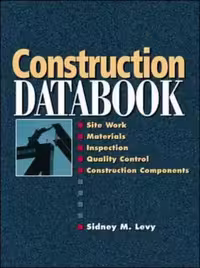 󾕇 دانلود کتاب Construction Databook, Sidney Levy, Sidney M. Levy,1998 - دانلود کتاب های دانشگاهی