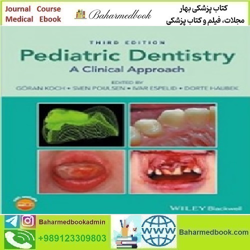 Pediatric Dentistry A Clinical Approach 2017 TRUE PDF price 1€ - کتاب پزشکی بهار