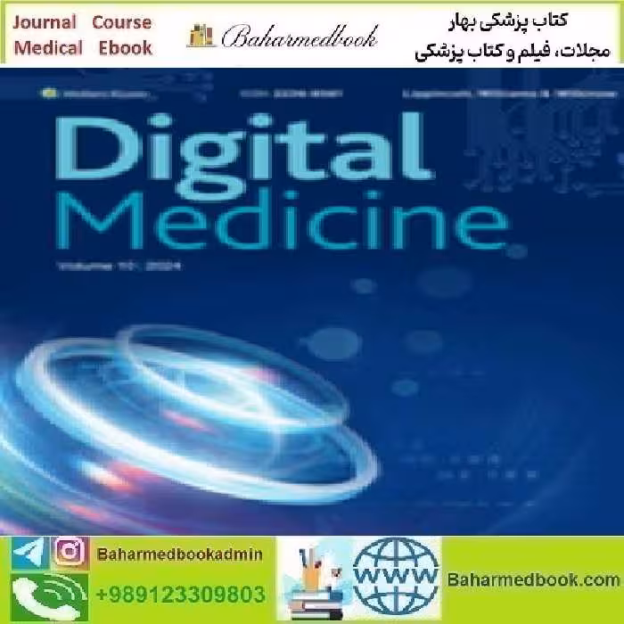 Digital Medicine Volume 10 1 2024 TRUE PDF price 6€ - کتاب پزشکی بهار