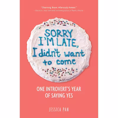 کتاب Sorry I'm Late, I Didn't Want to Come اثر Jessica Pan انتشارات Andrews McMeel Publishing, LLC