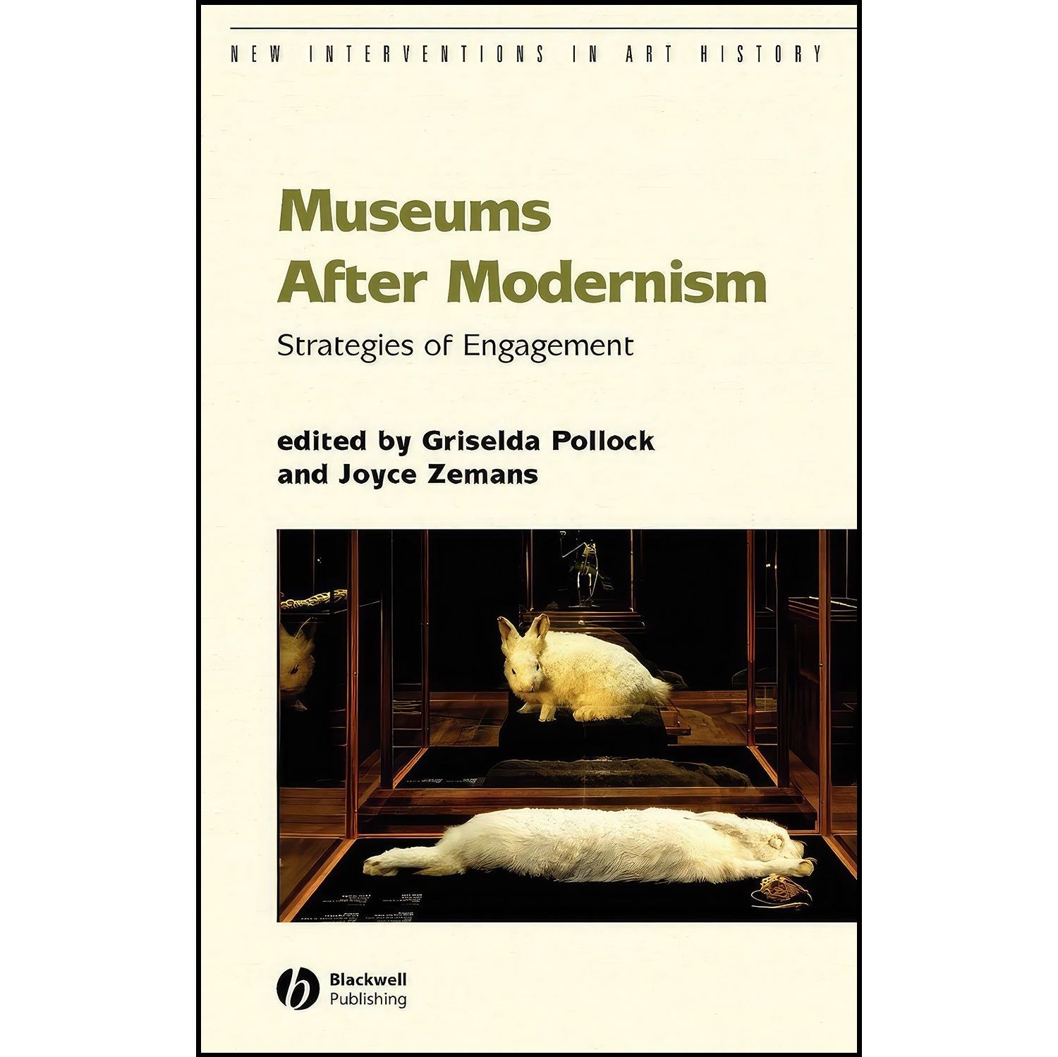 کتاب زبان اصلی Museums After Modernism اثر Griselda Pollock and Joyce Zemans