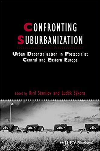  دانلود کتاب Confronting Suburbanization Urban Decentralization In Postsocialist Central And Eastern Europe, 2014 - دانلود کتاب های دانشگاهی