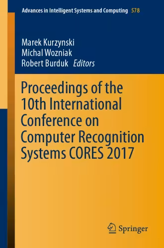 خرید و دانلود نسخه کامل کتاب Proceedings of the 10th international conference on computer recognition systems CORES 2017