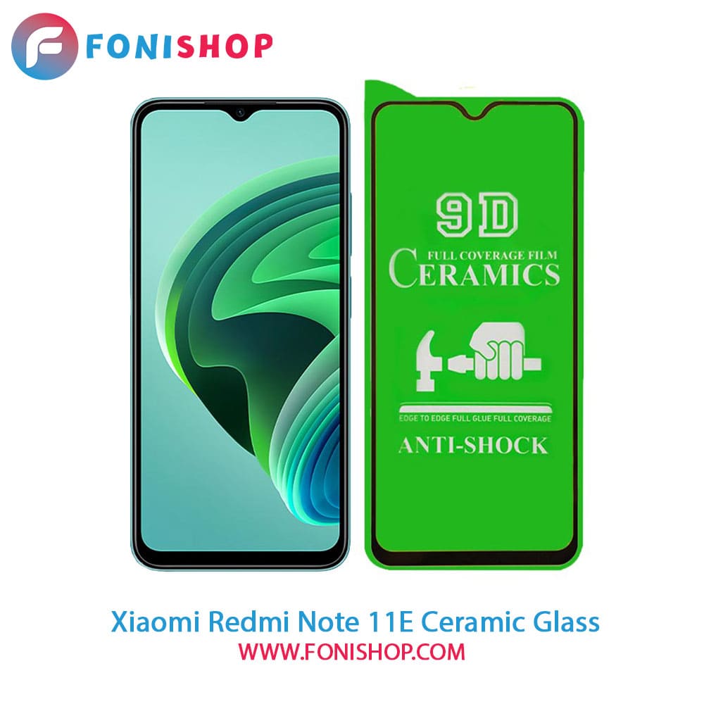 گلس محافظ صفحه نمایش سرامیکی شیائومی Xiaomi Redmi Note 11E
