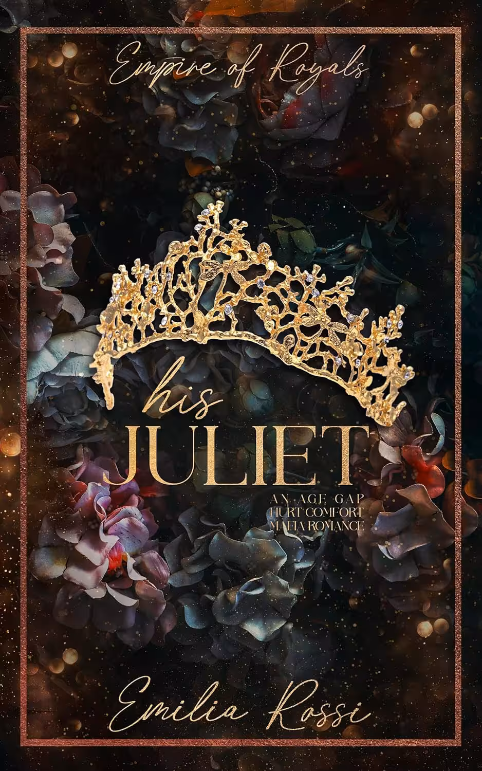 His Juliet (Empire of Royals Book 2)