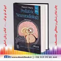 Diagnostic Imaging: Pediatric Neuroradiology 3rd Edition