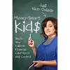 کتاب Money-smart Kids اثر Gail Vaz-Oxlade انتشارات Collins