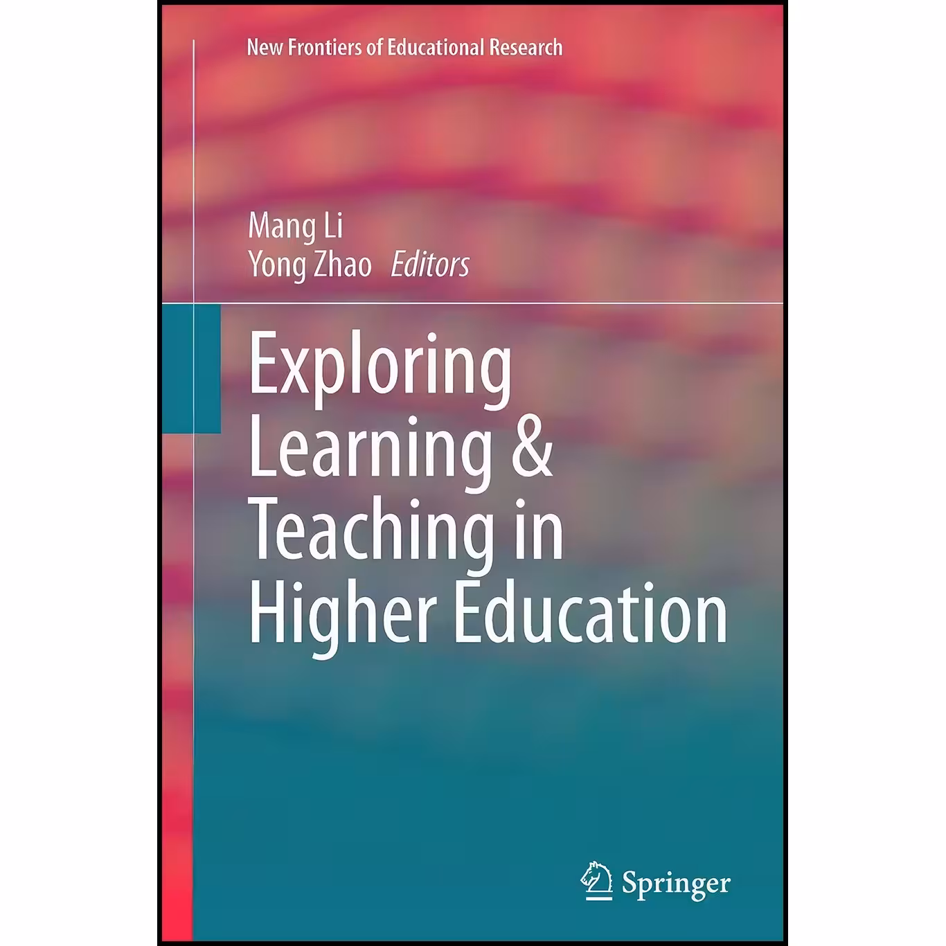 کتاب زبان اصلی Exploring Learning  Teaching in Higher Education 