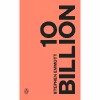 کتاب Ten Billion اثر Stephen Emmott انتشارات Penguin Group