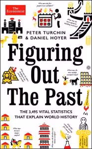 خرید و دانلود نسخه کامل کتاب Figuring Out the Past: The 3,495 Vital Statistics that Explain World History -   Pdf